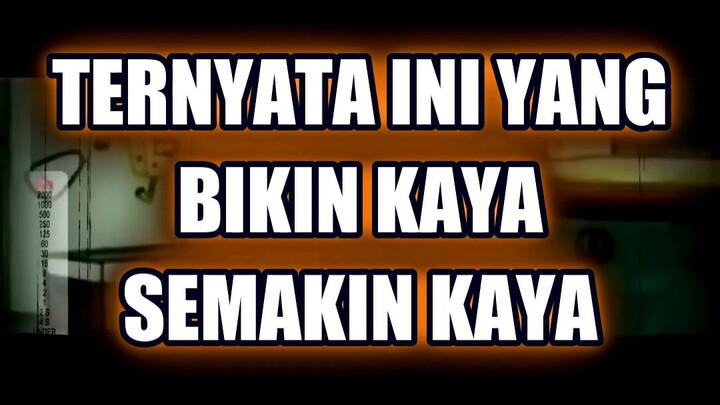 🔥 TERNYATA INI YANG BIKIN ORANG KAYA SEMAKIN KAYA!