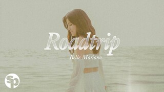 Roadtrip - Belle Mariano (Lyrics)