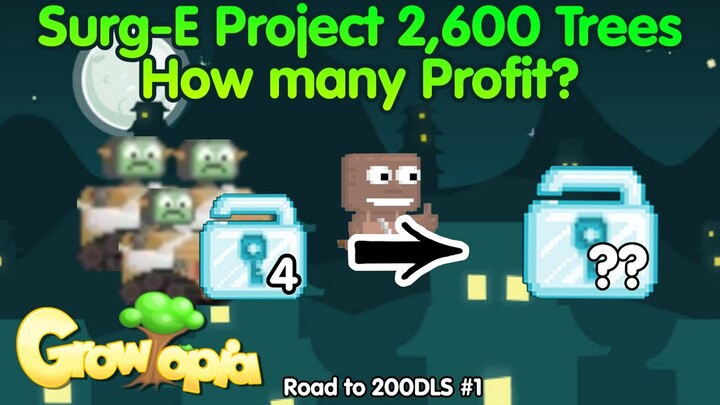 Surg-E Project with 4DLS (how many profit?) | Growtopia