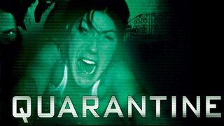 QUARANTINE (2008) : ปิดตึกสยอง