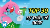 TOP 30 điều về Oggy | Oggy and the Cockroaches (Oggy và những chú gián tinh nghịch)