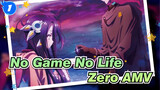 No Game No Life
Zero AMV_1