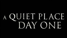 A Quiet Place- Day One - Official Trailer