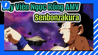 Bảy Viên Ngọc Rồng Kết Hợp Senbonzakura | AMV_1