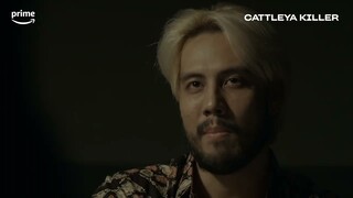 We are After the Same Thing | Cattleya Killer on Prime Video