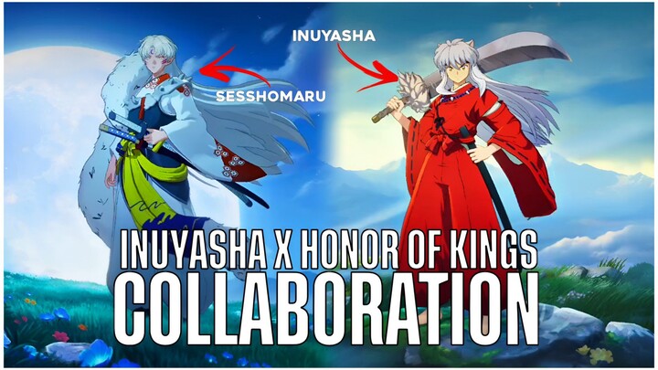 Skin Sesshomaru & Inuyasha Udah Rilis! - Kolaborasi HOK x Inuyasha | Honor of Kings