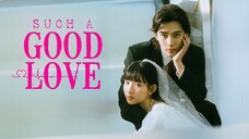 such a good love 1