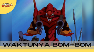 Neon Genesis Evangelion || Waktunya Bom-Bom ❗❗❗