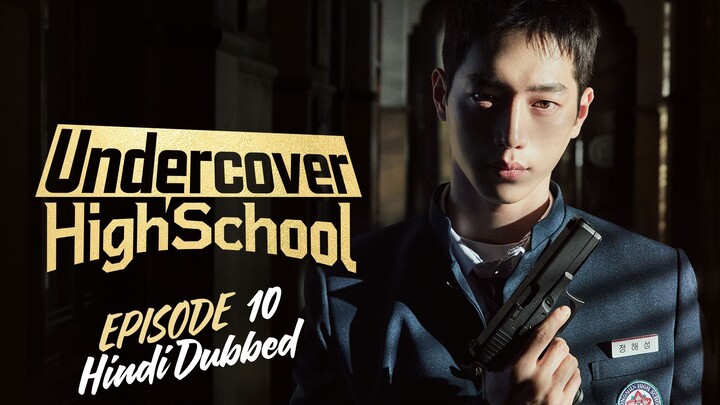 Undercover High School - Episode 10 - Hindi