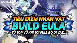 Eula Sắp Quay Lại! Hướng Dẫn Build Eula! Top Vũ Khí, Thánh Di Vật & Hơn Thế Nữa Genshin Impact