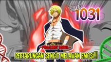 FULL OP 1031 - WHATT??! SANJI AKAN PUNYA DUA KEPRIBADIAN?! EFEK RAID SUIT TERSERAP KE TUBUH SANJI??!