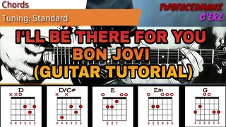 Bon Jovi - I'll Be There For You (Guitar Tutorial)