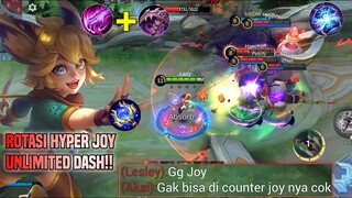 ROTASI HYPER JOY UNLIMITED DASH TOP GLOBAL JOY | BEST BUILD JOY PATCH TERBARU! |JOY GAMEPLAY -MLBB