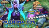 Valentina Mobile Legends Gameplay , Valentina 100% Broken Hero - Mobile Legends Bang Bang
