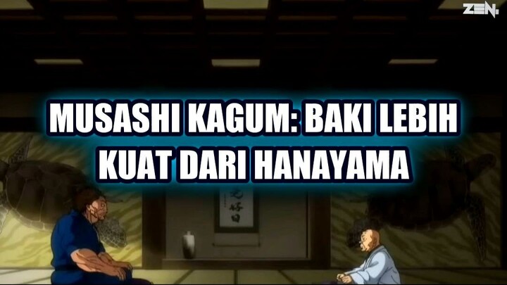 🔥 MUSASHI KAGUM TAPI TAKUT: BAKI LEBIH KUAT DARI HANAYAMA?