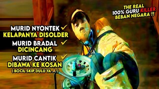 TERLIHAT DAMAI TERNYATA SEKOLAH INI PENUH DENGAN GURU BEBAN NEGARA !! - Alur Cerita Film