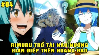 Tính Toán Sai Lầm Của Rimuru - Khó Khăn Trên Hoang Đảo | Ngoại Truyện Slime #4