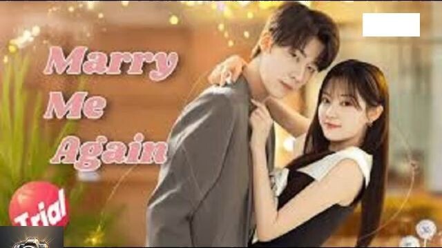MARRY ME AGAIN EP 10-14