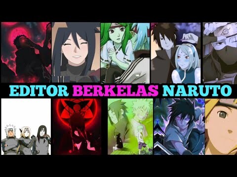 EDITOR BERKELAS VERSI NARUTO, HINATA, SASUKE, KAKASHI