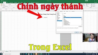 Hướng dẫn cách chỉnh ngày thánh trong excel về đúng chuẩn