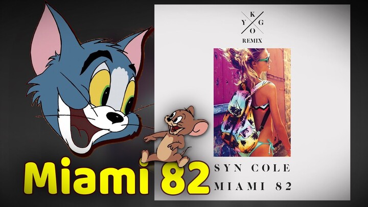 【ดนตรีอิเล็กทรอนิกส์ Cat and Mouse】Miami 82 (Kygo Remix)
