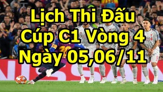 Bóng Đá Hôm Nay - Lịch Thi Đấu Cúp C1 Lượt Thi Đấu Thứ 4