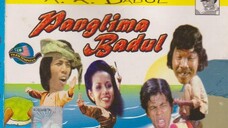 Panglima Badol 1978 (request)✅