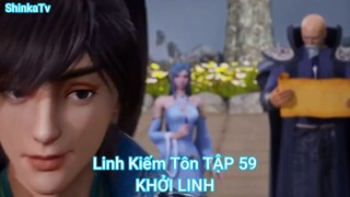 Linh Kiếm Tôn TẬP 59-KHỞI LINH