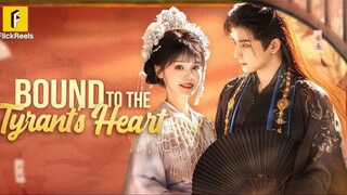 Bound to the Tyrant's Heart