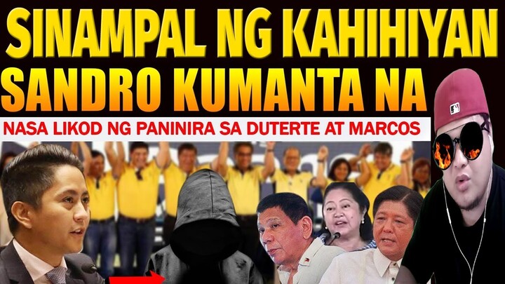 SANDRO naTUKOY MASTERMIND Kung sino Pinag AWay DUTERTE at MARCOS Oposisyon FL Liza REACTION VIDEO