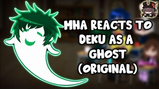 MHA Reacts to Deku as a Ghost (Original) || Gacha Club ||