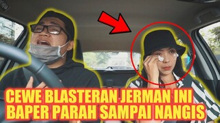 PRANK TAXI ONLINE!! BAPERIN CEWE BLASTERAN JERMAN SAMPAI MENETESKAN AIR MATA