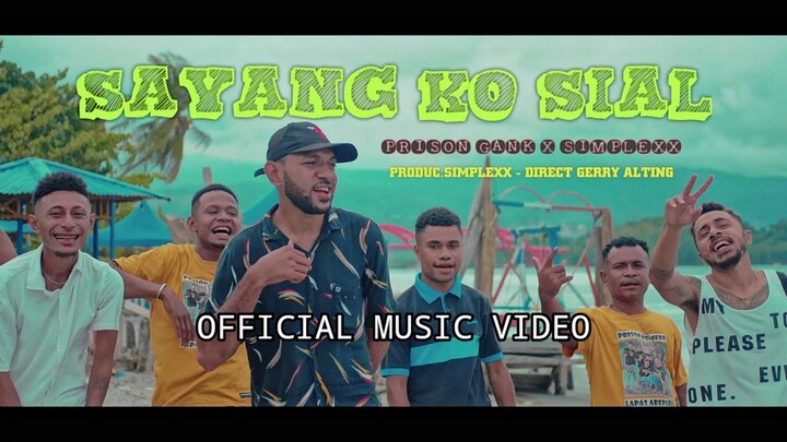 PRISON GANK FEAT SIMPLEXX - SAYANG KO SIAL ( music video )