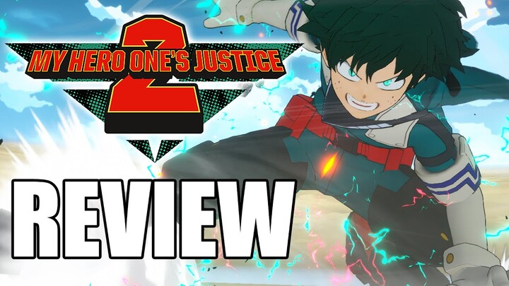 My Hero One's Justice 2 Review - The Final Verdict