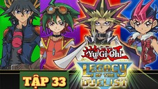 VUA TRÒ CHƠI YU-GI-OH TẬP 33 THUYẾT MINH