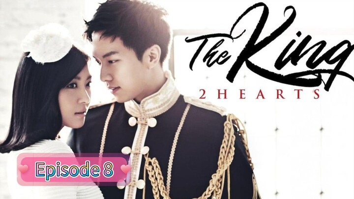 THE KING 2 HEARTS Episode 8 English Sub