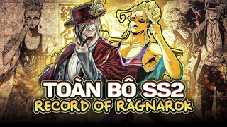 RECORD OF RAGNAROK | TÓM TẮT SEASON 2 - P2: CHÍNH TRỰC VS XẢO TRÁ