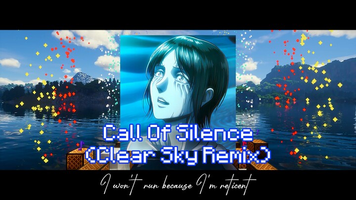 【红石音乐】⚡️“海的那边是什么，是自由吗？”，极致还原的Call of Silence(Clear Sky Remix)⚡️