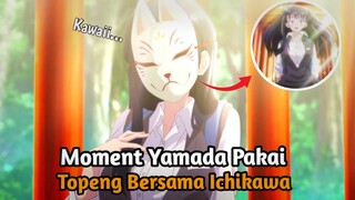 Moment Romance Ichikawa Dan Yamada Saat Karyawisata Bersama 😋 || JJ ANIME 🎟