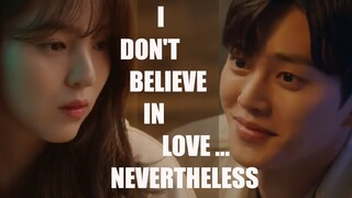 I Don't Believe In Love ↠ Best Of Kdrama