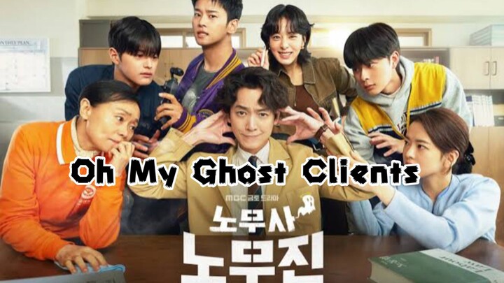 Oh My Ghost Clients ep. 6 sub indo
