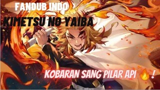 (FANDUB INDO) KIMETSU NO YAIBA - KOBARAN SANG PILAR API 🔥