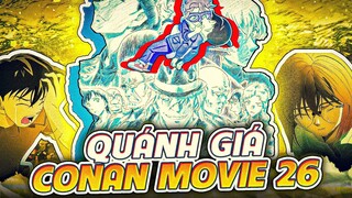 THÁM TỬ LỪNG DANH CONAN | MOVIE 26: TÀU NGẦM SẮT MÀU ĐEN - CÓ ĐÁNG XEM KHÔNG?