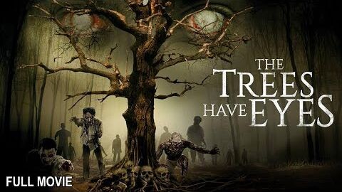 The Tree Have Eyes|Full Horror Slasher Movie HD(360p)