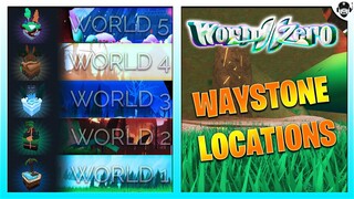 Every Waystone Location | World // Zero | ROBLOX