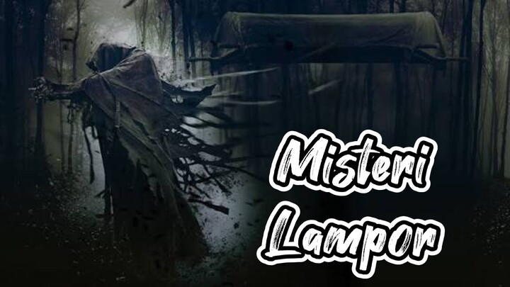 MISTERI LAMPOR TAHUN 2019
