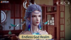 Endless God Realm Eps 15 Sub Indo