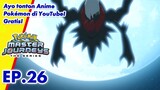Pokémon Master Journeys: The Series | 🌓 EP26 | Malam? Mimpi Buruk! | Pokémon Indonesia