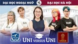 Sinh viên ĐH Ngoại Ngữ đọ tài ĐH Hà Nội | Uni versus Uni Ep.5