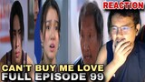 Can't Buy Me Love | FULL EPISODE 99 | February 29, 2024 | REACTION